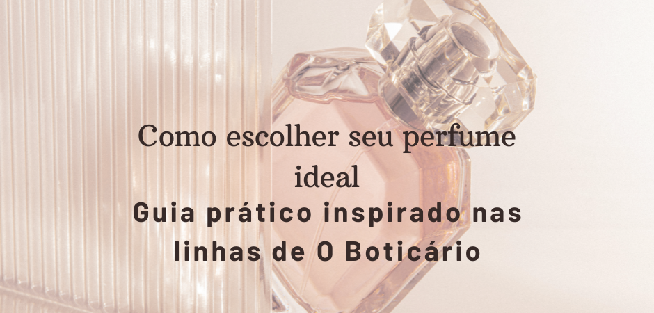 como escolher meu perfume