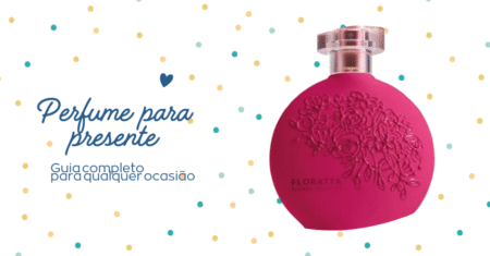 Perfume para presente: guia completo para surpreender em qualquer ocasião