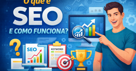 O que é SEO e como funciona?