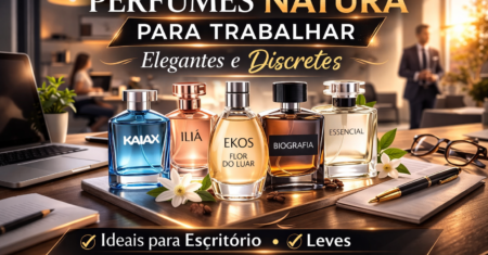 Perfumes Natura Para Trabalhar: Elegantes e Discretos