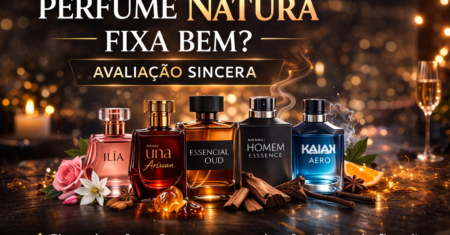 Perfume Natura Fixa Bem? Avaliação Sincera