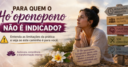 Para quem o Ho’oponopono não é indicado?
