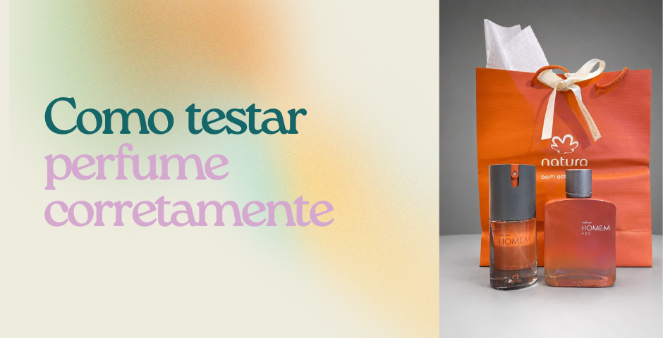 como testar perfumes corretamente